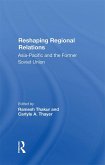 Reshaping Regional Relations (eBook, PDF)