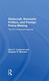 Statecraft, Domestic Politics, And Foreign Policy Making (eBook, ePUB)