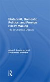 Statecraft, Domestic Politics, And Foreign Policy Making (eBook, ePUB) Statecraft, Domestic Politics, And Foreign Policy Making (eBook, ePUB)