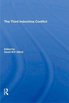 The Third Indochina Conflict (eBook, ePUB) - Elliott, David; Porter, Gareth