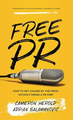 Free Pr (eBook, ePUB) - Herold, Cameron; Salamunovic, Adrian