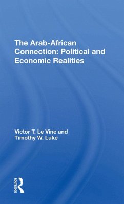 The Arab-african Connection (eBook, ePUB) - Le Vine, Victor T; Luke, Timothy W