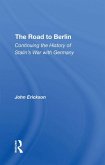 The Road To Berlin (eBook, ePUB)