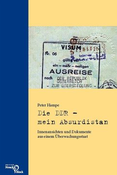 Die DDR - mein Absurdistan (eBook, PDF) - Hampe, Peter