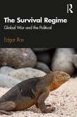The Survival Regime (eBook, ePUB) The Survival Regime (eBook, ePUB)