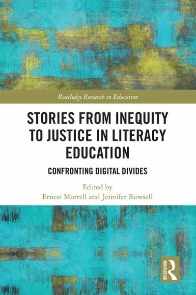 Stories from Inequity to Justice in Literacy Education (eBook, PDF) Stories from Inequity to Justice in Literacy Education (eBook, PDF)
