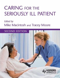 Caring for the Seriously Ill Patient 2E (eBook, PDF) - Niessen, Walter R.