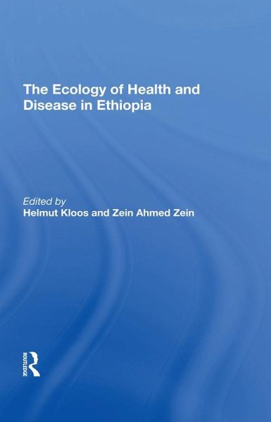 The Ecology Of Health And Disease In Ethiopia (eBook, PDF) The Ecology Of Health And Disease In Ethiopia (eBook, PDF)