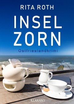 Inselzorn. Ostfrieslandkrimi (eBook, ePUB) - Roth, Rita