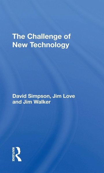 The Challenge Of New Technology (eBook, PDF) The Challenge Of New Technology (eBook, PDF)