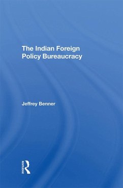 Cover The Indian Foreign Policy Bureaucracy (eBook, ePUB)