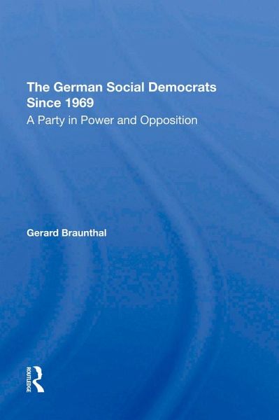The German Social Democrats Since 1969 (eBook, PDF)