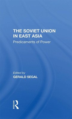 Cover The Soviet Union In East Asia (eBook, PDF)