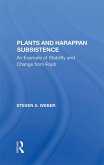 Plants And Harappan Subsistence (eBook, ePUB)