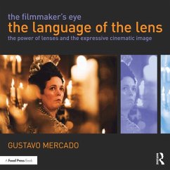 The Filmmaker's Eye: The Language of the Lens (eBook, ePUB) - Mercado, Gustavo