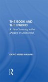 The Book And The Sword (eBook, PDF) The Book And The Sword (eBook, PDF)