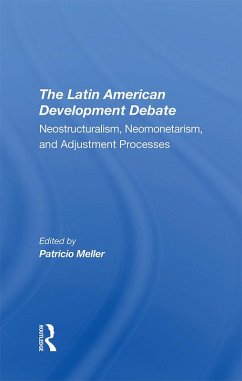 The Latin American Development Debate (eBook, ePUB) - Meller, Patricio