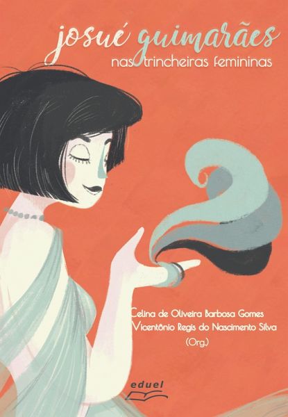 Josué Guimarães nas trincheiras femininas (eBook, ePUB) Josué Guimarães nas trincheiras femininas (eBook, ePUB)