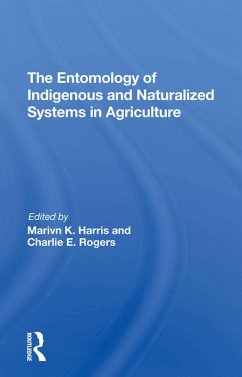 Cover The Entomology Of Indigenous And Naturalized Systems In Agriculture (eBook, PDF)