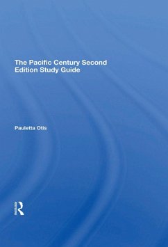 The Pacific Century Second Edition Study Guide (eBook, ePUB) - Otis, Pauletta