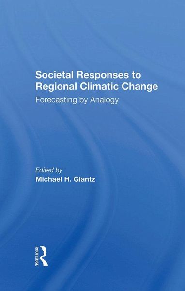 Societal Responses To Regional Climatic Change (eBook, PDF)