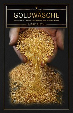 Goldwäsche (eBook, ePUB) - Pieth, Mark