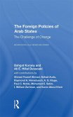The Foreign Policies Of Arab States (eBook, PDF) The Foreign Policies Of Arab States (eBook, PDF)