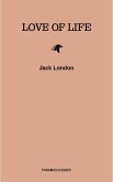 Love of Life & Other Stories (eBook, ePUB) Love of Life & Other Stories (eBook, ePUB)