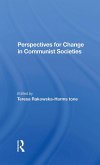 Perspectives For Change In Communist Societies (eBook, PDF)