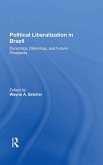 Political Liberalization In Brazil (eBook, PDF)
