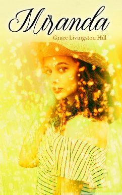 Miranda (eBook, ePUB) - Hill, Grace Livingston