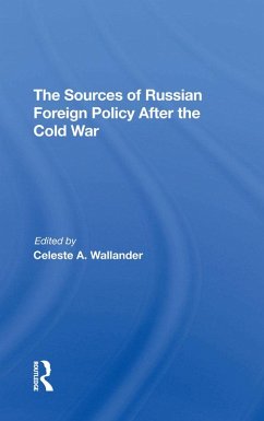 Cover The Sources Of Russian Foreign Policy After The Cold War (eBook, PDF)