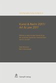 Kunst & Recht 2017 / Art & Law 2017 - Referate zur gleichnamigen Veranstaltung der Juristischen Fakultät der Universität Basel vom 16. Juni 2017 (eBook, PDF)