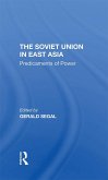 The Soviet Union In East Asia (eBook, ePUB) The Soviet Union In East Asia (eBook, ePUB)
