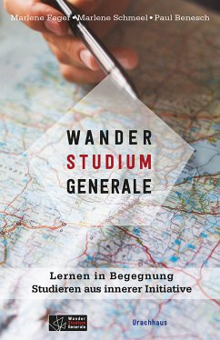 WanderStudiumGenerale (eBook, ePUB) - Feger, Marlene; Schmeel, Marlene; Benesch, Paul