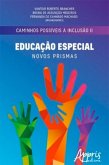 Caminhos Possíveis à Inclusão II: Educação Especial: Novos Prismas (eBook, ePUB)