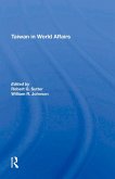 Taiwan In World Affairs (eBook, ePUB)
