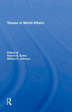 Taiwan In World Affairs (eBook, ePUB) - Sutter, Robert G; Johnson, William Oscar