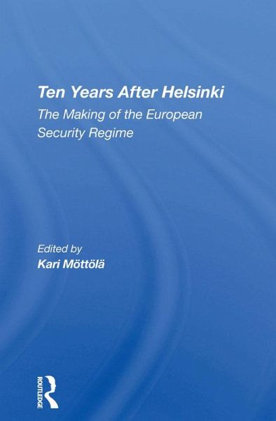 Ten Years After Helsinki (eBook, ePUB) Ten Years After Helsinki (eBook, ePUB)