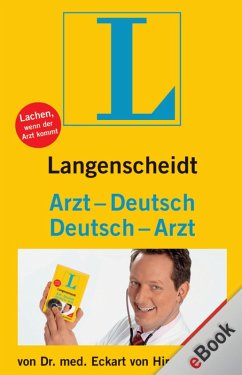Langenscheidt Arzt-Deutsch/Deutsch-Arzt (eBook, ePUB) - Hirschhausen, Eckart von