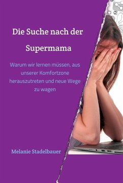 Cover Die Suche nach der Supermama (eBook, ePUB)