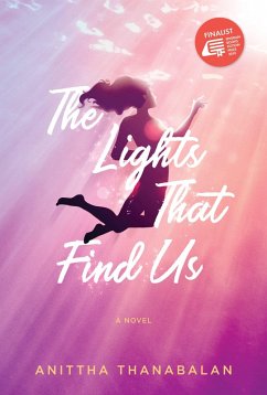 The Lights That Find Us (eBook, ePUB) - Thanabalan, Anittha