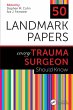 50 Landmark Papers every Trauma Surgeon... - Bild 1