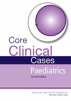 Core Clinical Cases in Paediatrics (eBook, PDF) - Ewer, Andrew; Gupta, Rajat