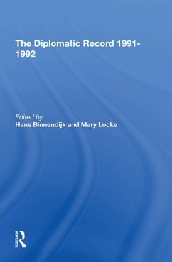 The Diplomatic Record 1991-1992 (eBook, PDF) - Binnendijk, Hans; Locke, Mary; Wolff, Alan Wm; Lewis, Flora