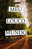 Meu louco mundo (eBook, ePUB)