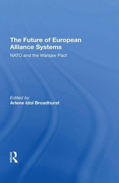 The Future Of European Alliance Systems (eBook, PDF) - Broadhurst, Arlene Idol