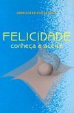 Felicidade: conheça e acerte (eBook, ePUB)