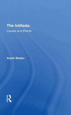 The Intifada (eBook, ePUB) - Shalev, Aryeh