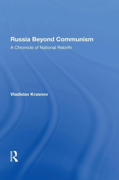 Russia Beyond Communism (eBook, ePUB) Russia Beyond Communism (eBook, ePUB)